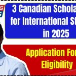 Canadian Government Scholarships for International Students in Canada for 2025